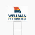 Wellman for Congress Yard Sign